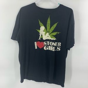 Not for pot I love stoner girls black t shirt XL